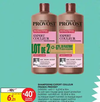 Intermarché Hyper SHAMPOOING EXPERT COULEUR FRANCK PROVOST offre