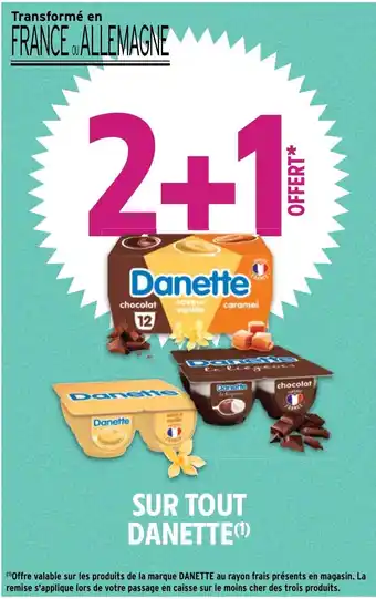 Intermarché Hyper SUR TOUT DANETTE offre