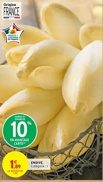 Intermarché Hyper ENDIVE Catégorie : 1 offre
