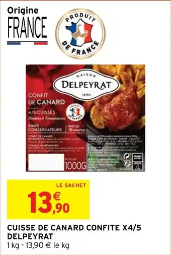 Intermarché Hyper CUISSE DE CANARD CONFITE X4/5 DELPEYRAT offre