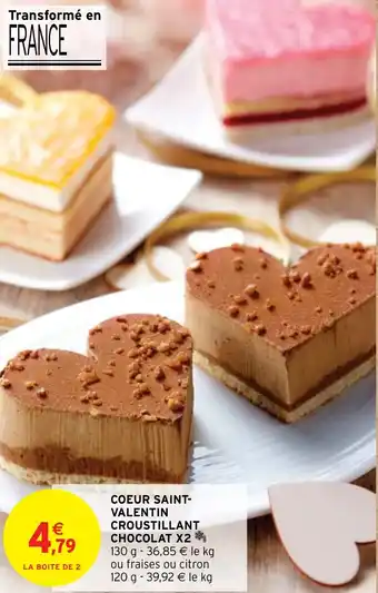 Intermarché Hyper COEUR SAINT-VALENTIN CROUSTILLANT CHOCOLAT X2 offre