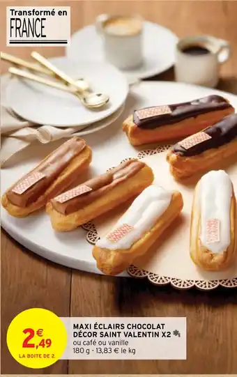 Intermarché Hyper MAXI ÉCLAIRS CHOCOLAT DÉCOR SAINT VALENTIN X2 offre