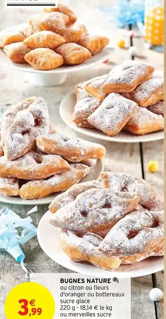 Intermarché Hyper BUGNES NATURE offre
