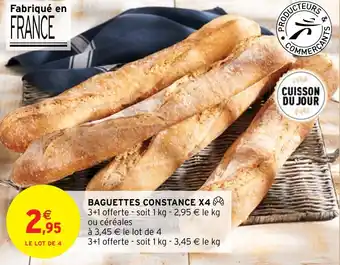 Intermarché Hyper BAGUETTES CONSTANCE X4 offre