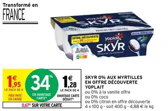 Intermarché Hyper SKYR 0% AUX MYRTILLES EN OFFRE DÉCOUVERTE YOPLAIT offre