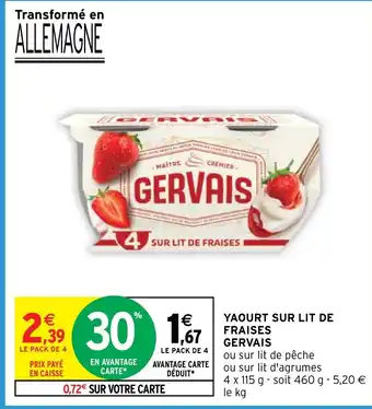 Intermarché Hyper YAOURT SUR LIT DE FRAISES GERVAIS offre