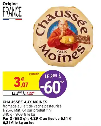 Intermarché Hyper CHAUSSÉE AUX MOINES offre