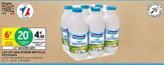 Intermarché Hyper LAIT UHT DEMI ÉCRÉMÉ BOUTEILLE PÂTURAGES offre