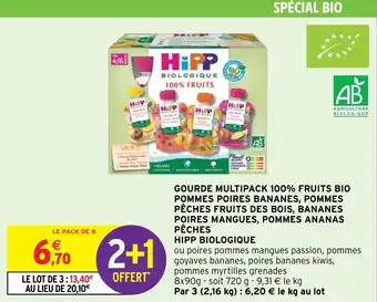 Intermarché Hyper GOURDE MULTIPACK 100% FRUITS BIO POMMES POIRES BANANES, POMMES PÊCHES FRUITS DES BOIS, BANANES POIRES MANGUES, POMMES ANANAS offre