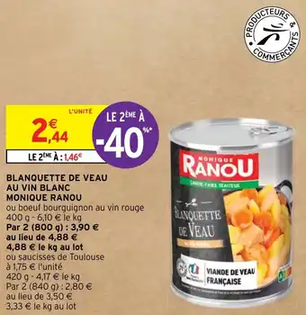 Intermarché Hyper BLANQUETTE DE VEAU AU VIN BLANC MONIQUE RANOU offre