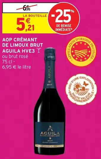 Intermarché Hyper AOP CRÉMANT DE LIMOUX BRUT AGUILA HVE3 Y offre