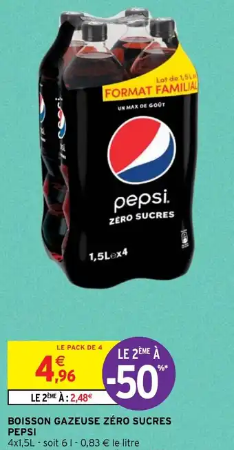 Intermarché Hyper BOISSON GAZEUSE ZÉRO SUCRES PEPSI offre
