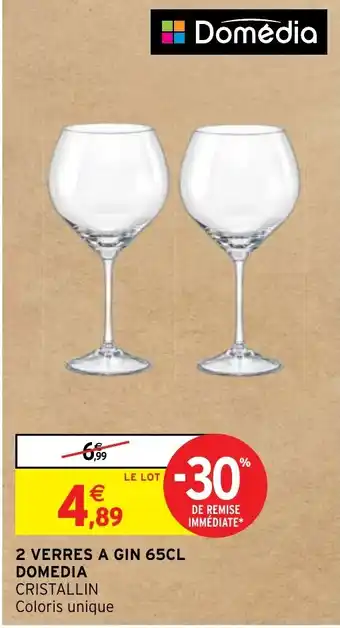 Intermarché Hyper 2 VERRES A GIN 65CL DOMEDIA offre