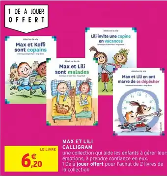 Intermarché Hyper MAX ET LILI CALLIGRAM offre