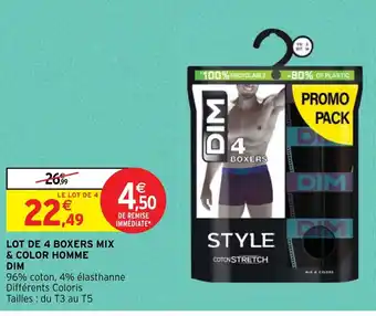 Intermarché Hyper LOT DE 4 BOXERS MIX & COLOR HOMME DIM offre