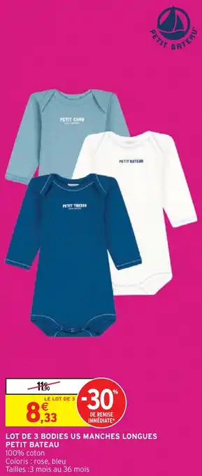 Intermarché Hyper LOT DE 3 BODIES US MANCHES LONGUES PETIT BATEAU offre