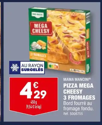 ALDI MAMA MANCINI PIZZA MEGA CHEESY 3 FROMAGES offre