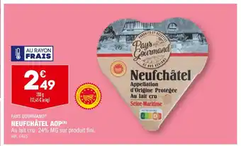 ALDI PAYS GOURMAND NEUFCHÂTEL AOP offre