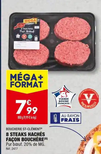 ALDI BOUCHERIE ST-CLÉMENT 8 STEAKS HACHÉS FAÇON BOUCHÈRE offre