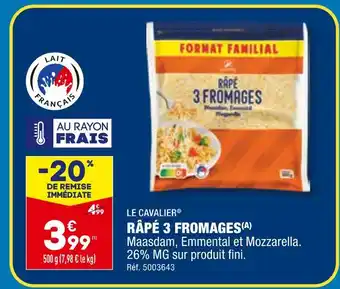 ALDI LE CAVALIER RÂPÉ 3 FROMAGES offre