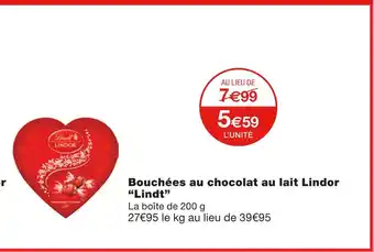 Monoprix Lindt Bouchées au chocolat au lait Lindor offre