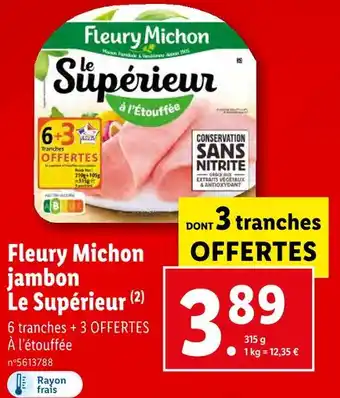 Lidl Fleury Michon Jambon Le Supérieur offre