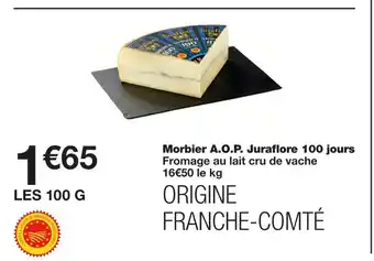 Monoprix Juraflore Morbier A.O.P. 100 jours offre