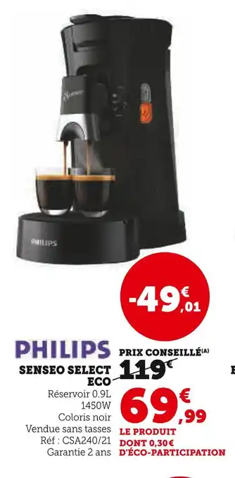 Super U PHILIPS SENSEO SELECT ECO offre