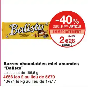 Monoprix Balisto Barres chocolatées miel amandes offre