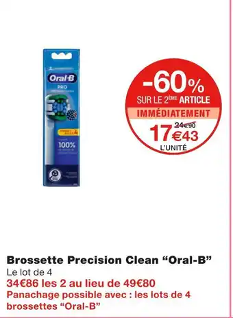 Monoprix Oral-B Brossette Precision Clean offre