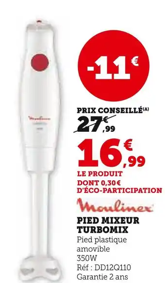 Super U Moulinex PIED MIXEUR TURBOMIX offre