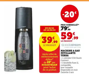 Super U SODASTREAM MACHINE A EAU PETILLANTE TERRA offre
