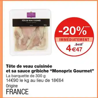 Monoprix Monoprix Gourmet Tête de veau cuisinée et sa sauce gribiche offre