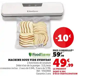 Super U FOODSAVER MACHINE SOUS VIDE EVERYDAY offre