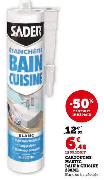 Super U SADER CARTOUCHE MASTIC BAIN & CUISINE 280ML offre