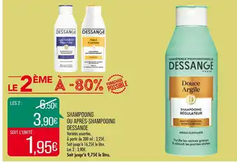Match DESSANGE SHAMPOOING OU APRÈS-SHAMPOOING offre
