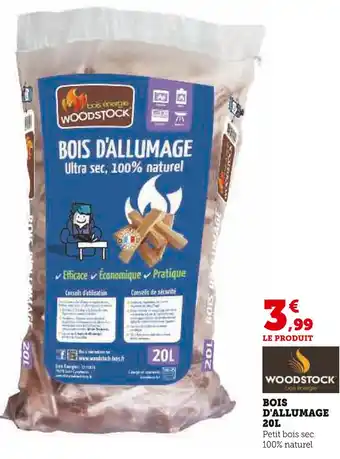 Super U BOIS D'ALLUMAGE 20L offre