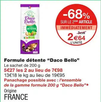 Monoprix Daco Bello Formule détente offre
