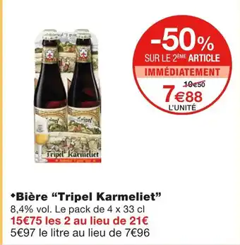 Monoprix Tripel Karmeliet Bière offre