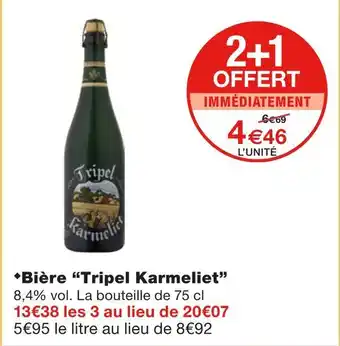 Monoprix Tripel Karmeliet Bière offre