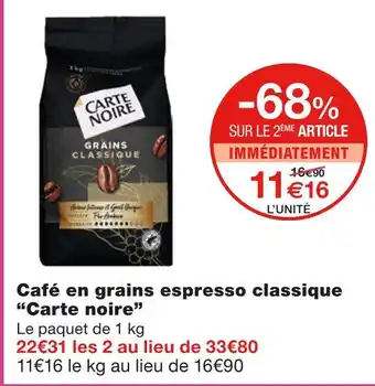 Monoprix Carte noire Café en grains espresso classique offre