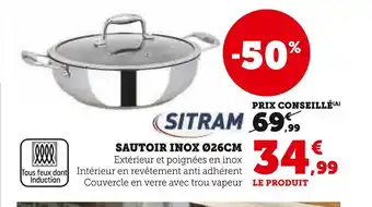 Super U SITRAM SAUTOIR INOX 26CM offre