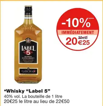 Monoprix Label 5 Whisky offre