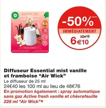 Monoprix Air Wick Diffuseur Essential mist vanille et framboise offre