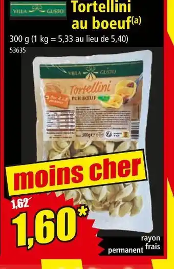 Norma VILLA GUSTO Tortellini au boeuf offre