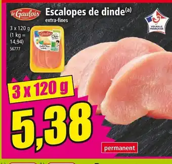 Norma LE GAULOIS Escalopes de dinde offre