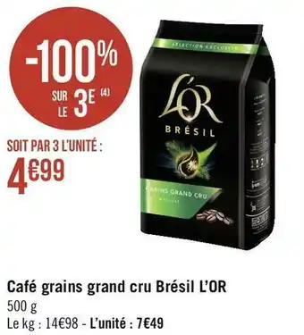 Géant Casino L’or café grains grand cru brésil offre