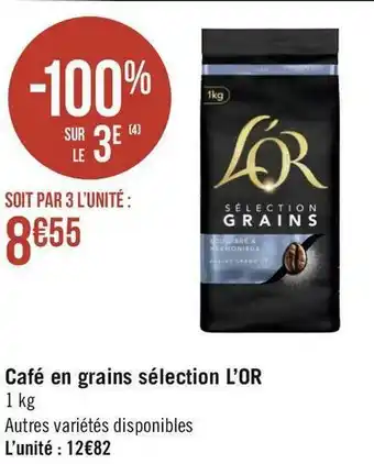 Géant Casino L’or café en grains sélection offre