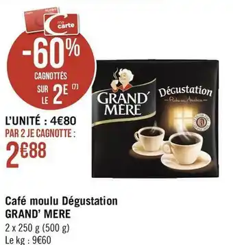 Géant Casino Grand’mere café moulu dégustation offre