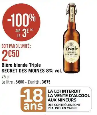 Géant Casino Secret des moines bière blonde triple 8% vol offre